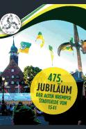 475. Jubilum der Alten Kremper Stadtgilde von 1541