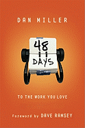 48 Days to the Work You Love, Trade Paper with CD: An Interactive Study with CD (Audio)