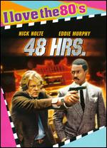 48 Hrs. [I Love the 80's Edition] - Walter Hill