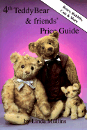 4th Teddy Bear and Friends Price Guide