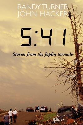 5: 41: Stories from the Joplin Tornado - Turner, Randy