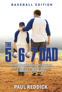 5-6-7 Dad - Baseball Edition