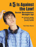 5 Is Against the Law!: Social Boundaries: Straight Up!