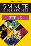 5-Minute Bible Studies: For Teens