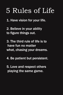 5 Rules of Life ( Happy 51 Birthday ): 6x9 Lined Notebook, Gift For a Friend or a Colleague (Gift For Someone You Love), Birthday Gift - & Notebooks, Creative Journals