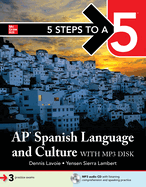 5 Steps to a 5: AP Spanish Language and Culture 2020-2021