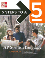 5 Steps to a 5: AP Spanish Language - LaVoie, Dennis