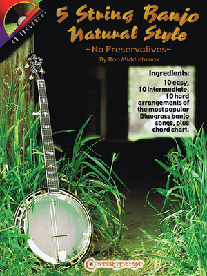 5 String Banjo Natural Style: No Preservatives - Middlebrook, Ron (Composer)