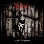 .5: The Gray Chapter [Deluxe Edition] - Slipknot