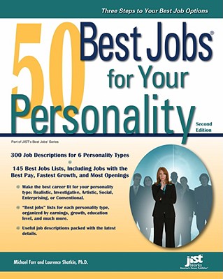 50 Best Jobs for Your Personality - Farr, Michael, and Shatkin, Laurence, PhD, and Dobson, Kristine (Foreword by)