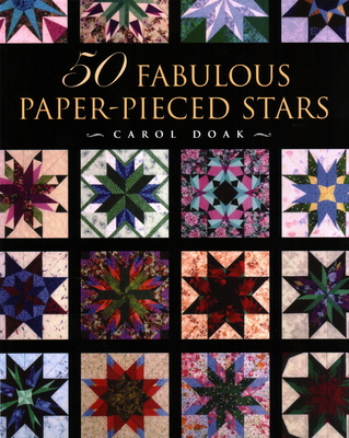 50 Fabulous Paper-Pieced Stars - Doak, Carol