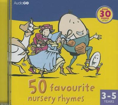 50 Favourite Nursery Rhymes - Full Cast (Narrator), and British Broadcasting Corporation (Compiled by)