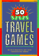 50 Nifty Travel Games - Taylor, Kevon, and Taylor, Kevin