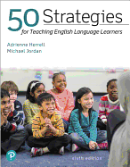 50 Strategies for Teaching English Language Learners Plus Pearson Etext -- Access Card Package