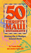 50 Thrifty Maui Restaurants: Dining on a Budget, Island-Style