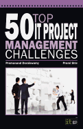 50 Top It Project Management Challenges