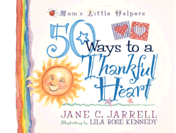 50 Ways to a Thankful Heart - Jarrell, Jane C