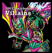 500 Comicbook Villains - Conroy, Mike