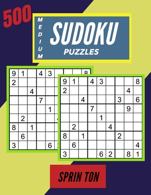 500 Medium Sudoku Puzzles: Awaken Your Brain Puzzle Gift For Sudoku Lovers - Ton, Sprin