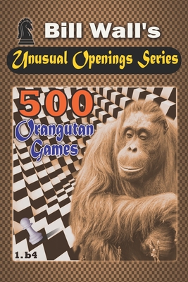 500 Orangutan Games - Wall, Gerald Lee (Editor), and Wall, Bill