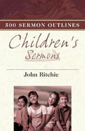 500 Sermon Outlines/Children***op***