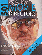 501 Movie Directors: A Comprehensive Guide to the Greatest Filmmakers
