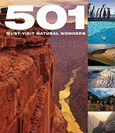 501 Must-See Natural Wonders