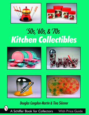 '50s, '60s, & '70s Kitchen Collectibles - Congdon-Martin, Douglas