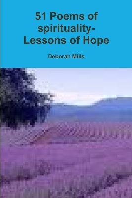 51 Poems of spirituality - Mills, Deborah