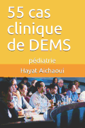 55 Cas Clinique de Dems: P?diatrie