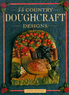 55 Country Doughcraft Designs - Rogers, Linda