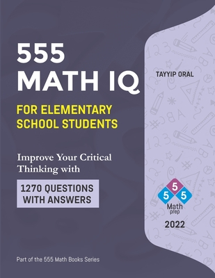 555 math IQ for elementary school students: mathematic intelligence questions - Oral, Tayyip