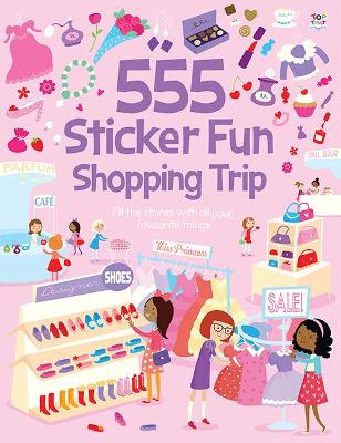 555 Sticker Fun Shopping Trip - Mayes, Susan