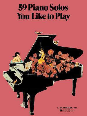59 Piano Solos You Like to Play: Piano Solo - Hal Leonard Corp (Creator)