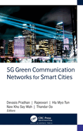 5g Green Communication Networks for Smart Cities