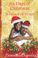 6 Days of Christmas: A Heart of Trust