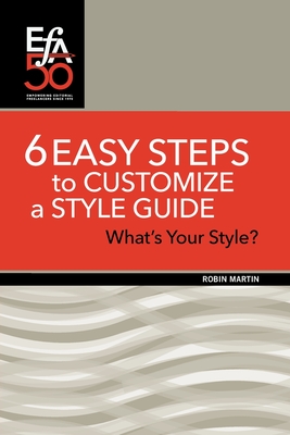 6 Easy Steps to Customize a Style Guide: What's Your Style? - Martin, Robin