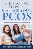 6 Effective Steps To Manage Your PCOS: How Small Lifestyle Changes Make A Big Difference
