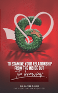 6 Ways to Examine Your Relationship from the Inside Out: "the Innerview"