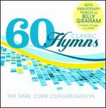 60 Classic Hymns: 60th Anniversary Tribute to Billy Graham 