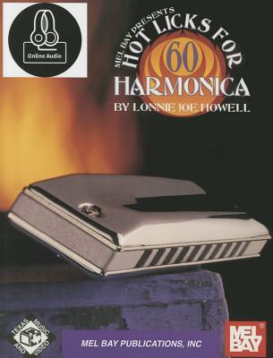 60 Hot Licks for Harmonica - Howell, Lonnie Joe