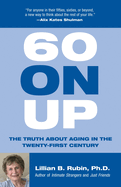 60 on Up: The Truth about Aging in America