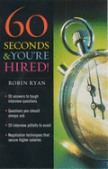 60 Seconds And Youre Hired - Ryan, R