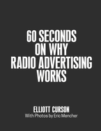 60 Seconds: On Why Radio Advertising Works