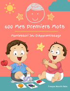 600 Mes Premiers Mots Montessori Jeu D'Apprentissage Fran?ais Marathi Bebe: Collector cartes pour apprendre l'alphabet, animaux, nombres, formes couleurs imagier cartes flash pour enfant. Jouets ?ducatifs pour Les b?b?s et Les Tout-Petits