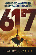 617: Going to War with Today's Dambusters