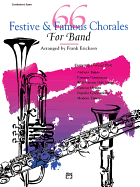 66 Festive & Famous Chorales for Band: 2nd Trombone, Baritone B.C.