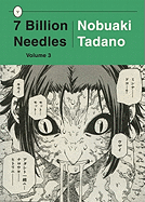 7 Billion Needles, Volume 3
