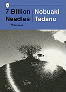 7 Billion Needles, Volume 4