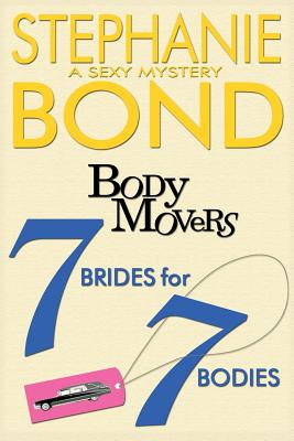 7 Brides for 7 Bodies - Bond, Stephanie